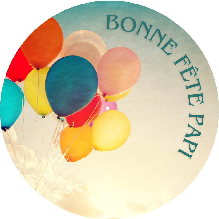 BONNE FETE PAPI BALLON