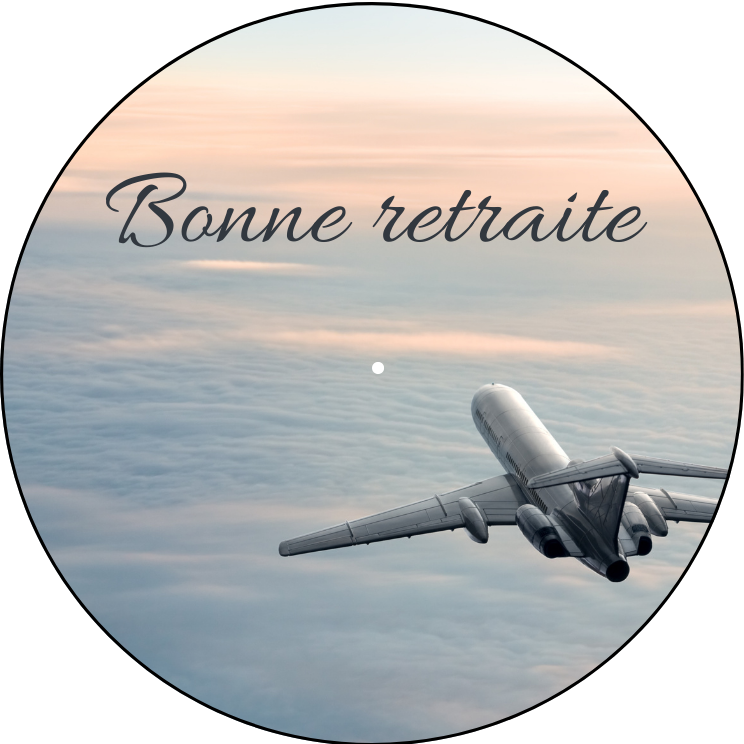 BONNE RETRAITE AVION