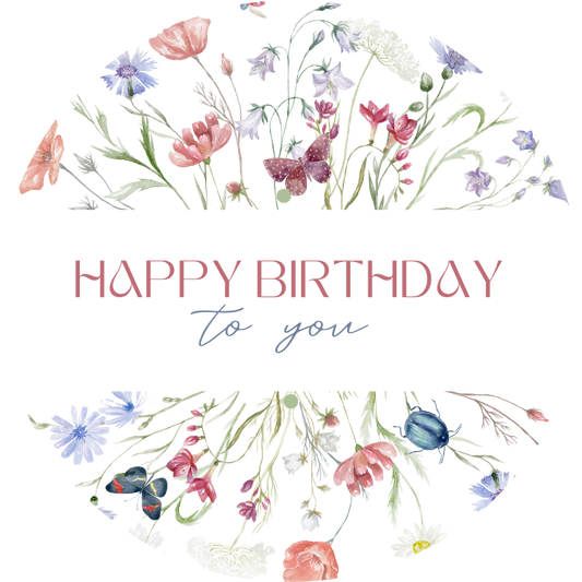 HAPPY BIRTHDAY FLEURS DES CHAMPS