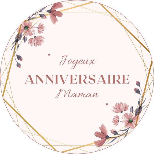 Joyeux anniversaire maman